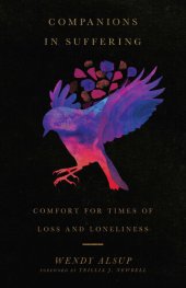 book Companions in Suffering: Comfort for Times of Loss and Loneliness