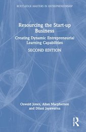 book Resourcing the Start-up Business: Creating Dynamic Entrepreneurial Learning Capabilities