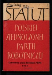 book Statut Polskiej Zjednoczonej Partii Robotniczej. Uchwalony przez III Zjazd PZPR