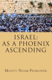 book Israel: As a Phoenix Ascending