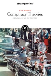 book Conspiracy Theories: Real, Imagined and Manufactured