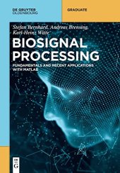 book Biosignal Processing: Basics and Recent Applications with MATLAB ®