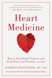 book Heart Medicine: How to Stop Painful Patterns and Find Peace and Freedom—At Last