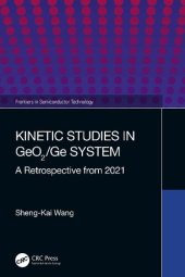 book Kinetic Studies in GeO2/Ge System: A Retrospective from 2021