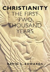 book Christianity: The First Two Thousand Years