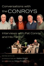 book Conversations with the Conroys: Interviews with Pat Conroy and His Family