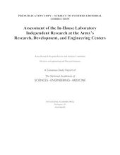 book Assessment of the In-House Laboratory Independent Research at the Army's Research, Development, and Engineering Centers