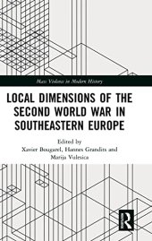 book Local Dimensions of the Second World War in Southeastern Europe