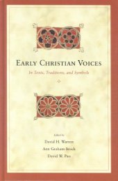 book Early Christian Voices: In Texts, Traditions, and Symbols (Biblical Interpretation Series)