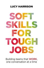 book Soft Skills for Tough Jobs