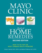 book Mayo Clinic Book of Home Remedies: What to do for the Most Common Health Problems