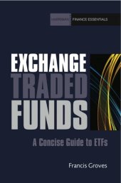 book Exchange Traded Funds: A Concise Guide to ETFs