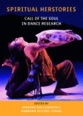 book Spiritual Herstories: Call of the Soul in Dance Research