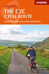 book The C2C Cycle Route: The Coast to Coast bike ride