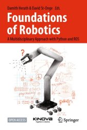 book Foundations of Robotics: A Multidisciplinary Approach with Python and ROS