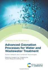 book Advanced Ozonation Processes for Water and Wastewater Treatment: Active Catalysts and Combined Technologies