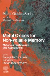 book Metal Oxides for Non-volatile Memory: Materials, Technology and Applications