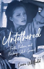 book Untethered: Faith, Failure, and Finding Solid Ground