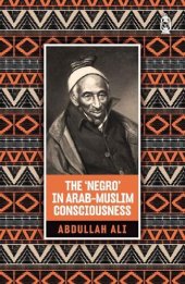 book The 'Negro' in Arab Muslim Consciousness