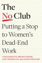 book The No Club: Putting a Stop to Women's Dead-End Work