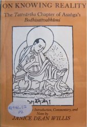 book On Knowing Reality: Tattvārtha Chapter of Asaṅga's Bodhisattvabhūmi