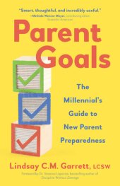 book Parent Goals: The Millennial's Guide to New Parent Preparedness