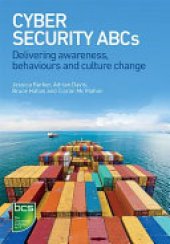 book Cyber Security ABCs: Delivering Awareness, Behaviours and Culture Change