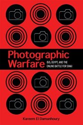 book Photographic Warfare: ISIS, Egypt, and the Online Battle for Sinai