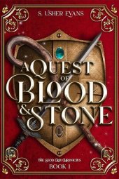 book A Quest of Blood and Stone: A Young Adult Epic Fantasy Adventure