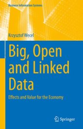 book Big, Open and Linked Data: Effects and Value for the Economy