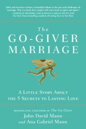 book The Go-Giver Marriage: A Little Story about the Five Secrets to Lasting Love