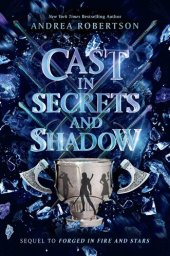 book Cast in Secrets and Shadow