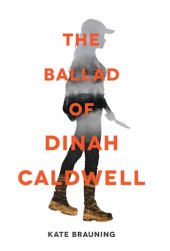 book The Ballad of Dinah Caldwell