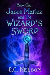 book Jason Marlez and The Wizard's Sword