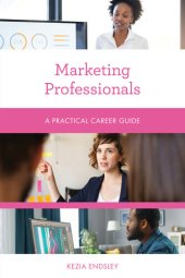 book Marketing Professionals: A Practical Career Guide