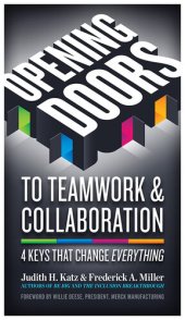 book Opening Doors to Teamwork & Collaboration: 4 Keys That Change Everything