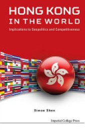 book Hong Kong in the World: Implications to Geopolitics and Competitiveness