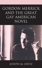 book Gordon Merrick and the Great Gay American Novel