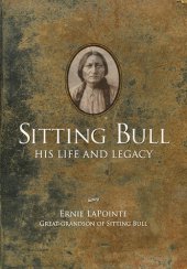 book Sitting Bull: His Life and Legacy