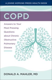 book COPD: Answers to Your Most Pressing Questions about Chronic Obstructive Pulmonary Disease