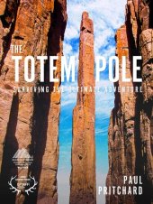 book The Totem Pole: Surviving the ultimate adventure