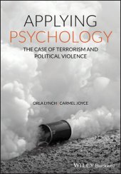 book Applying Psychology: The Case of Terrorism and Political Violence