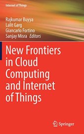 book New Frontiers in Cloud Computing and Internet of Things