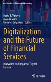 book Digitalization and the Future of Financial Services: Innovation and Impact of Digital Finance