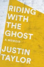 book Riding with the Ghost: A Memoir