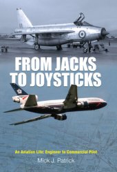 book From Jacks to Joysticks: An Aviation Life: Engineer to Commercial Pilot