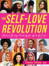 book The Self-Love Revolution: Radical Body Positivity for Girls of Color