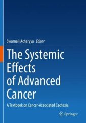 book The Systemic Effects of Advanced Cancer: A Textbook on Cancer-Associated Cachexia