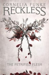 book Reckless I: The Petrified Flesh