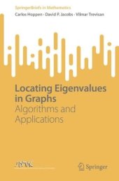 book Locating Eigenvalues in Graphs: Algorithms and Applications